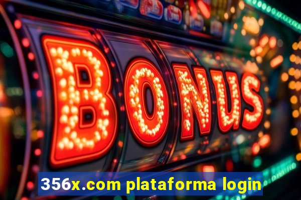 356x.com plataforma login